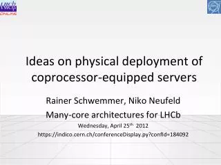 Ideas on physical deployment of coprocessor-equipped servers