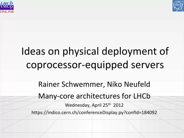 ideas on physical deployment of coprocessor equipped servers