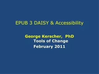 EPUB 3 DAISY &amp; Accessibility