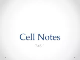 cell notes