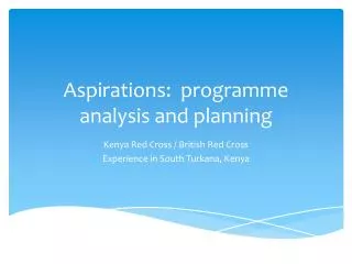 Aspirations: programme analysis and planning