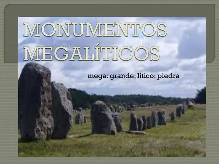 monumentos megal ticos