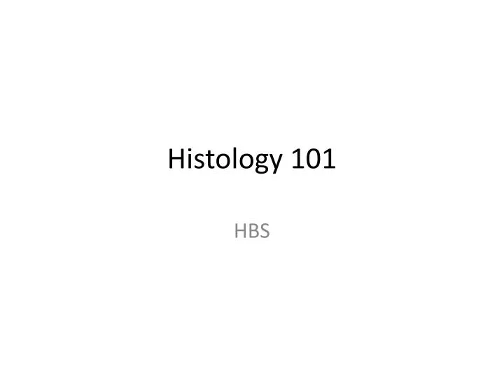 histology 101