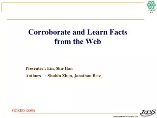 Corroborate and Learn Facts from the Web