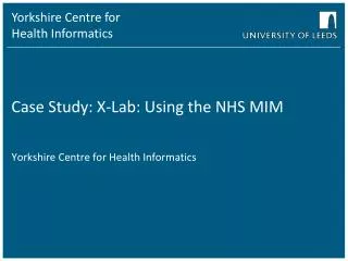 Case Study: X-Lab: Using the NHS MIM