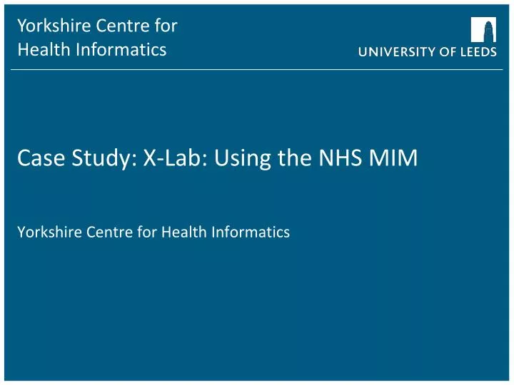 case study x lab using the nhs mim