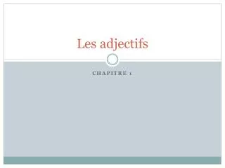 les adjectifs