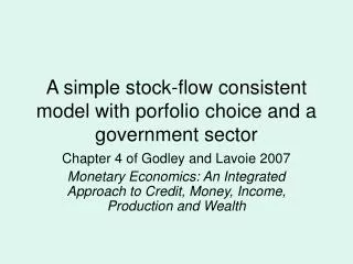 A simple stock-flow consistent model with porfolio choice and a government sector
