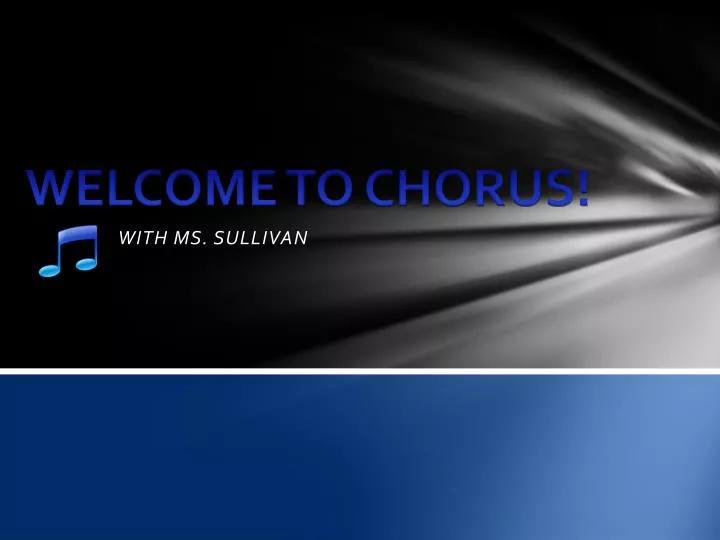 welcome to chorus