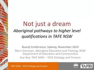 Not just a dream Aboriginal pathways to higher level qualifications in TAFE NSW
