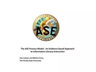 The ASE Process Model: An Evidence-based Approach to Information Literacy Instruction