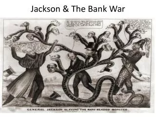 Jackson &amp; The Bank War