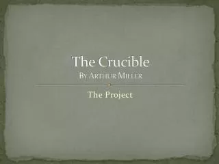 The Crucible By Arthur Miller
