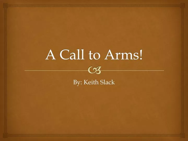 a call to arms