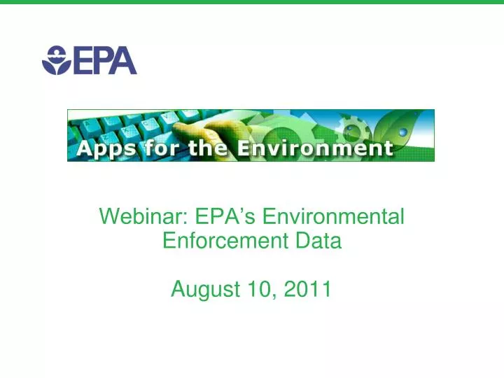 webinar epa s environmental enforcement data august 10 2011