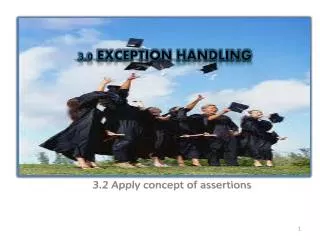 3.0 EXCEPTION HANDLING