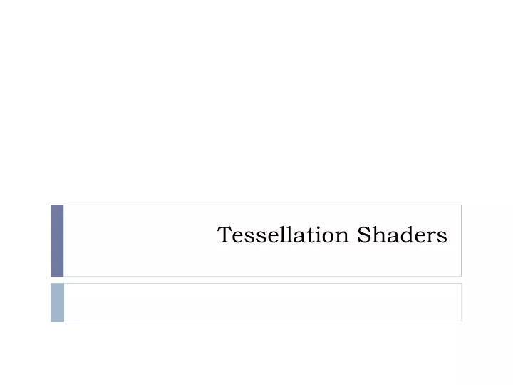 tessellation shaders