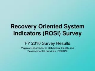 Recovery Oriented System Indicators (ROSI) Survey