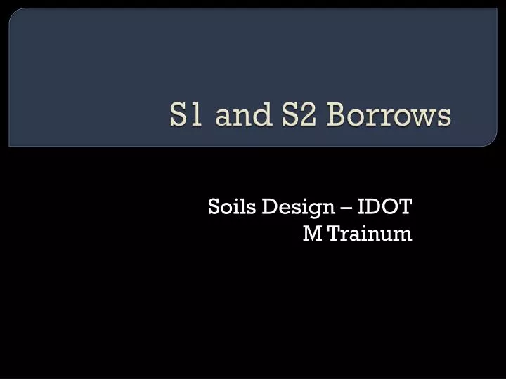 s1 and s2 borrows