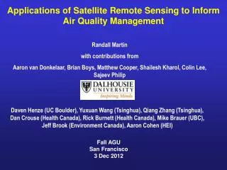 Applications of Satellite Remote Sensing to Inform Air Quality Management
