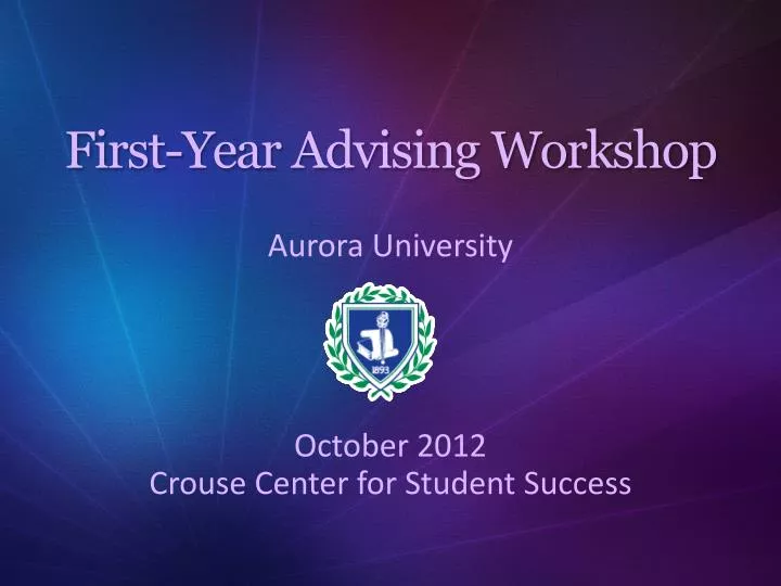 first year advising workshop