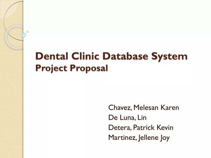 dental clinic database system project proposal