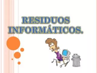 residuos inform ticos