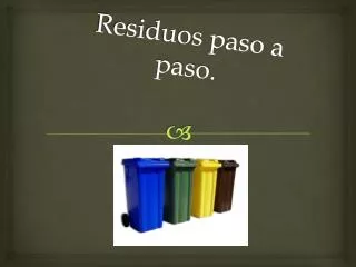 residuos paso a paso