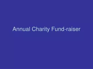 Annual Charity Fund-raiser