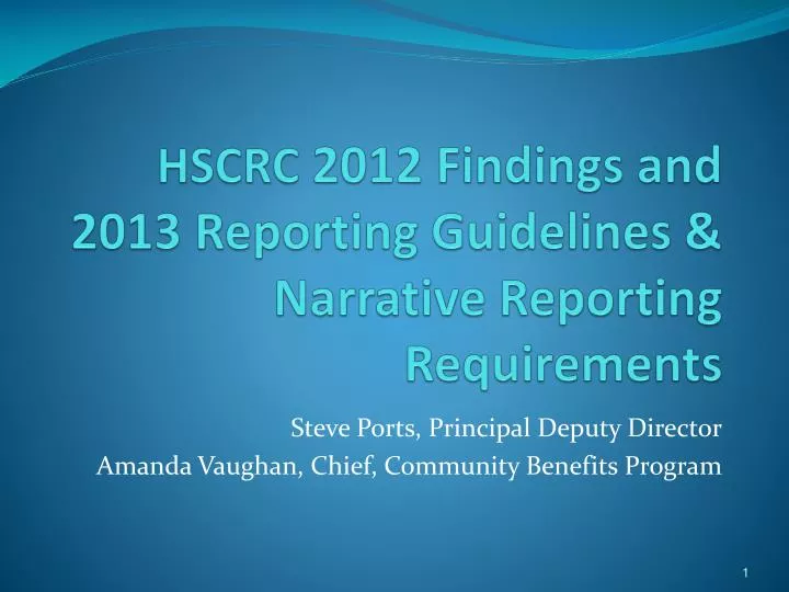 hscrc 2012 findings and 2013 reporting guidelines narrative reporting requirements