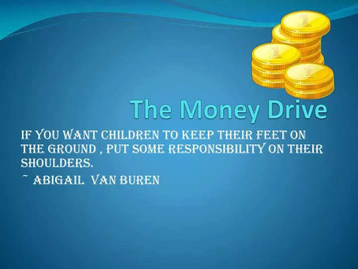 the money drive