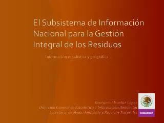 el subsistema de informaci n nacional para la gesti n integral de los residuos