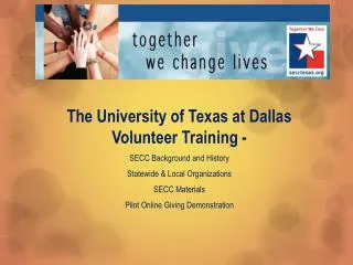 The University of Texas at Dallas Volunteer Training - SECC Background and History