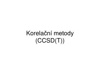 korela n metody ccsd t