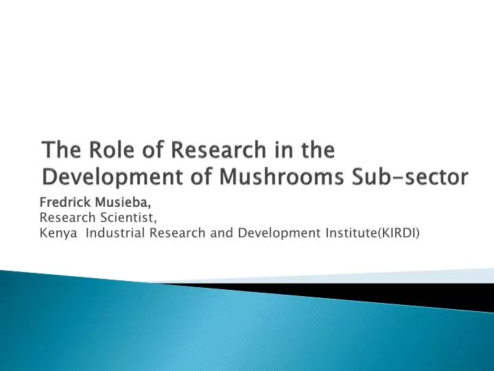 the role of research in the development of mushrooms sub sector