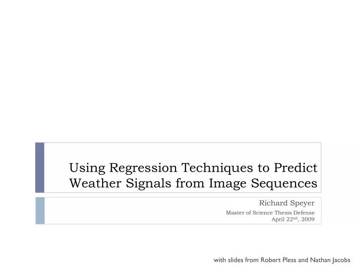 using regression techniques to predict weather signals from image sequences