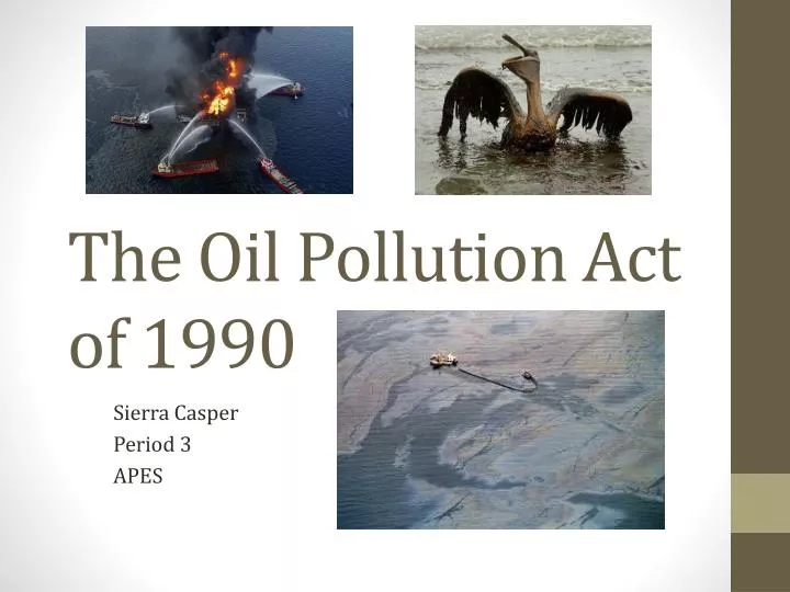 the oil pollution act of 1990