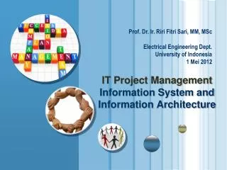 IT Project Management Information System and Information Architecture