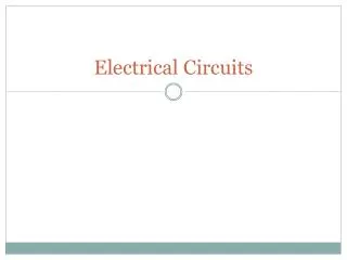 PPT - Electrical Circuits PowerPoint Presentation, free download - ID ...