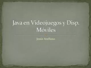 java en videojuegos y disp m viles