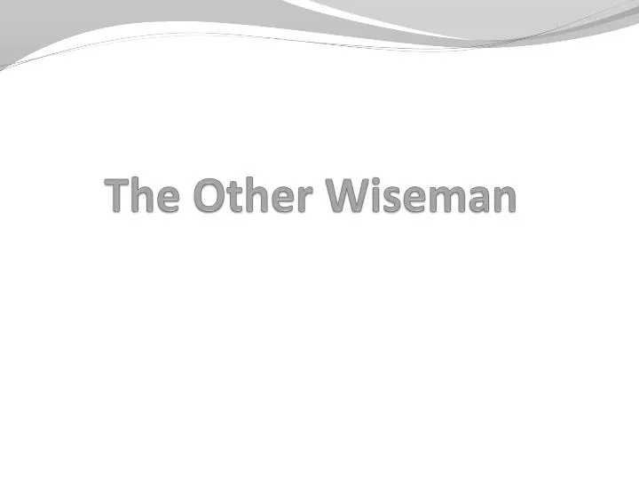 the other wiseman