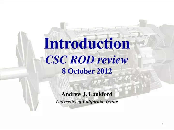 introduction csc rod review 8 october 2012