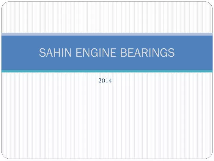 sahin engine bearings