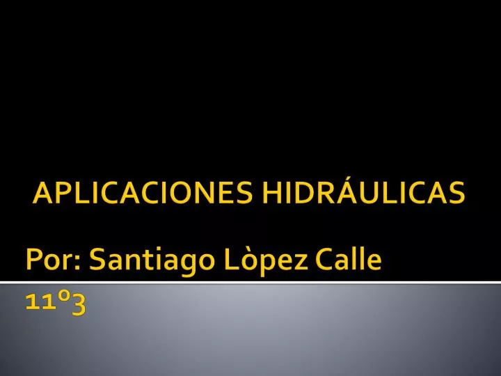 aplicaciones hidr ulicas