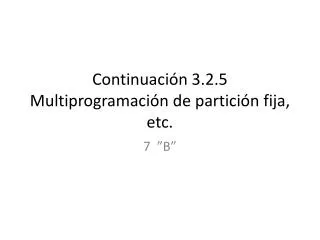 continuaci n 3 2 5 multiprogramaci n de partici n fija etc