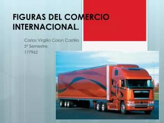 figuras del comercio internacional