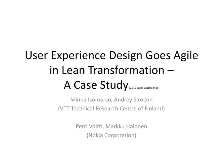 user experience design goes agile in lean transformation a case study 2012 agile conference