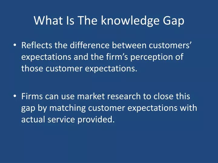 what is the knowledge gap
