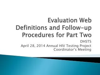 Evaluation Web Definitions and Follow-up Procedures for Part Two