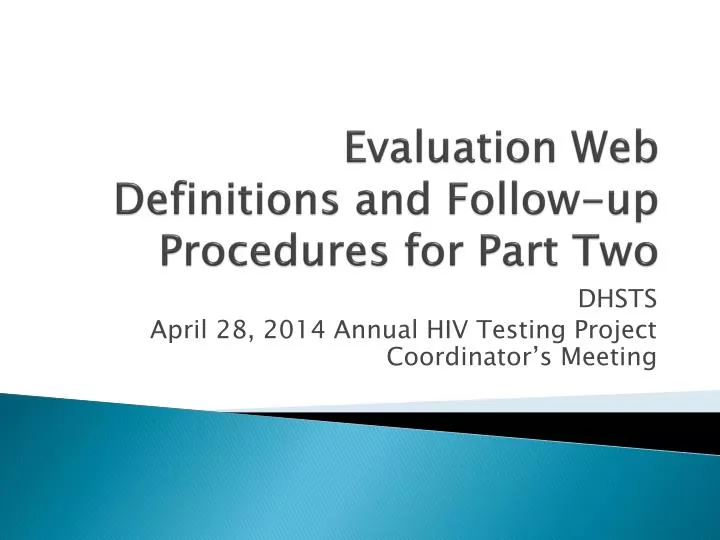evaluation web definitions and follow up procedures for part two
